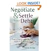 Negotiate and Settle Your Debts: A Debt Settlement Strategy