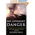 No Apparent Danger: The True Story of Volcanic Disaster at Galeras and Nevado Del Ruiz