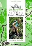 30 balades en famille en Abondance, Châtel, Morgins