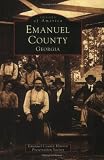 Emanuel County Georgia  (GA)  (Images of America)