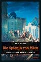 Die Spionin von Wien: Historischer Kriminalroman
