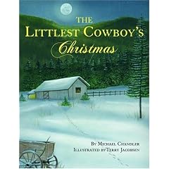 The Littlest Cowboy's Christmas (With Music CD)