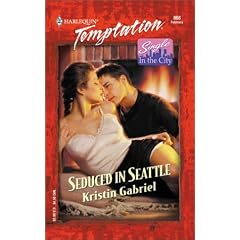 Seduced in Seattle (Harlequin Temptation)