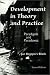 Development In Theory And Practice: Paradigms And Paradoxes, Second Edition