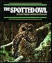 Spotted Owl, The (Endangered in America)