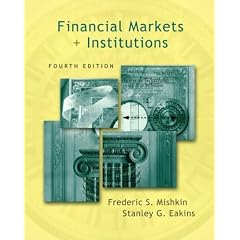 Financial Markets and Institutions (Addison-Wesley Series in Finance)
