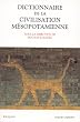 Dictionnaire de la civilisation m�sopotamienne