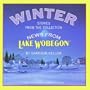 Winter: Stories from the Collection News from Lake Wobegon