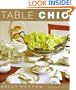 Table Chic: Ideas and Themes for Creative Tables