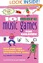 101 More Music Games for Children: More Fun and Learning with Rhythm and Song (SmartFun Activity Books)