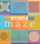 The Art of the Maze