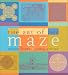 The Art of the Maze