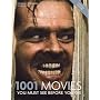 1001 Movies: You Must See Before You Die (1001 Must/Before You Die)