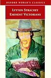 Eminent Victorians (Oxford World's Classics)