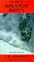 The ABC of Avalanche Safety