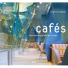 Cafes. Internationale Design-Trends (Gebundene Ausgabe)
