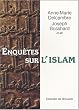 Enqu�tes sur l'islam : En hommage � Antoine Moussali