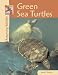 Returning Wildlife - Green Sea Turtles (Returning Wildlife)