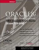 Oracle8i Certified Professional DBA Upgrade Exam Guide (Oracle Press Series)