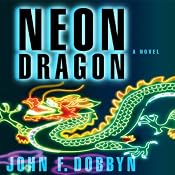 Neon Dragon | [John F. Dobbyn]