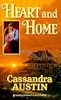 Heart And Home (Harlequin Historical Series)