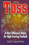 The Toss: A New Offensive Attack for High-Scoring Football