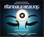 The Mandala Healing Kit: Using Sacred Symbols for Spiritual and Emotional Healing