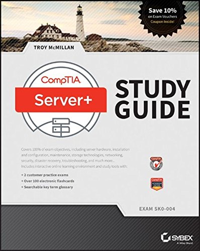 CompTIA Server+ Study Guide: Exam SK0-004