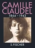 Revue Fischer S. Verlag GmbH  / Camille Claudel. Sonderausgabe.
