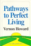 Pathways to Perfect Living