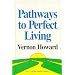 Pathways to Perfect Living