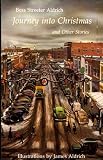 Journey into Christmas and Other Stories (Bison Book)