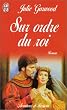 Sur ordre du roi