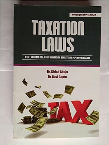 Taxation Laws, A Text Book for BBA, GGSIP University, Semester 4,