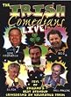 The Irish Comedians Live [DVD]