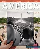 America: Past and Present, Volume 2 Plus NEW MyHistoryLab with eText -- Access Card Package (10th Edition)