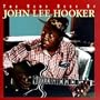 The Very Best Of John Lee Hooker