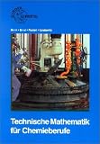 Technische Mathematik f�r Chemieberufe