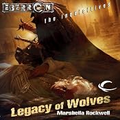 Legacy of Wolves: Eberron: The Inquisitives, Book 3 | Marsheila Rockwell