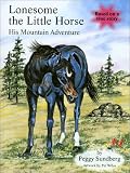 Books : Lonesome the Little Horse: His Mountain Adventure (A Cowgirl Peg Book)
