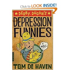 Derby Dugan's Depression Funnies: A Novel