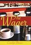 The Wager (Avalon Romance)