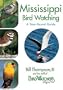 Mississippi Bird Watching: A Year-round Guide
