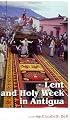 Lent and Holy Week in Antigua