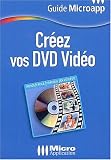 Cr�ez vos DVD Vid�o, num�ro 31
