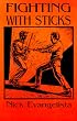 Fighting with Sticks