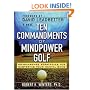 The Ten Commandments of Mindpower Golf: No-Nonsense Strategies for Mastering Your Mental Game