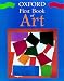 Oxford First Book of Art (Oxford First Books)