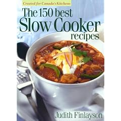 The 150 Best Slow Cooker Recipes