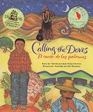 Calling the Doves El Canto De Las Palomas: El Canto De Las Palomas
